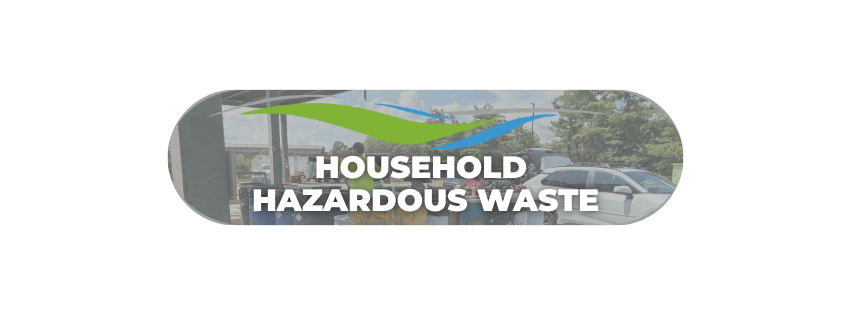 HOUSEHOLD HAZARDOUS WASTE WEBSITE LINK BUTTON